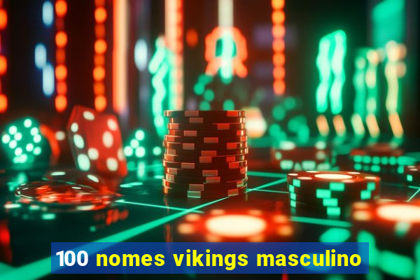 100 nomes vikings masculino